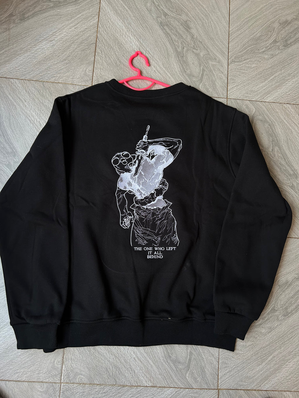 The One who Left it all behind Sweatshirt